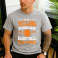 I'm Not Yelling This Is Just My Basketball Dad Voice Men's Casual T-Shirt Sport Grey