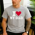 I Love My Dad Men's Casual T-Shirt Sport Grey