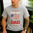 I Am Not The Step Dad I Am The Dad That Stepped Up Fathers Men's Casual T-Shirt Sport Grey