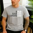 Old Man Saying Gag Dad Husband Birthday Fathers Day Men's Casual T-Shirt Sport Grey