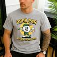 Over Par Under Influence Golf Dad Father Joke Men's Casual T-Shirt Sport Grey