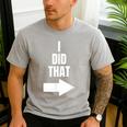 I Did That Shirt Pregnant Dad T-Shirt Men's Casual T-Shirt Sport Grey