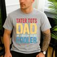 Tater Tots Dad Like a Regular Dad But Cooler Men's Casual T-Shirt Sport Grey Tater Tots Dad Like a Regular Dad But Cooler Men's Casual T-Shirt Sport Grey