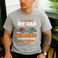 Trucker Father's Day To The World My Dad Is Just A Trucker Men's Casual T-Shirt Sport Grey