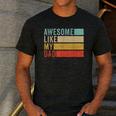 Awesome Like My Dad Men's Casual T-Shirt Dark Grey Awesome Like My Dad Men's Casual T-Shirt Dark Grey