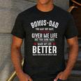 Bonus-Dad May Not Have Given Me Life Made My Life Better Men's Casual T-Shirt Dark Grey