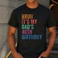 Bruh It's My Dad's 40th Birthday 40 Years Old Dad Men's Casual T-Shirt Dark Grey