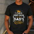 I Cant Keep Calm Its My Dad's Birthday Family Party Men's Casual T-Shirt Dark Grey