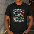 I Can’t Keep Calm It’s My Dad’s Birthday Father's Day Bday Men's Casual T-Shirt Dark Grey I Can’t Keep Calm It’s My Dad’s Birthday Father's Day Bday Men's Casual T-Shirt Dark Grey