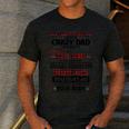 You Can’t Scare Me I Have A Crazy Dad Men's Casual T-Shirt Dark Grey You Can’t Scare Me I Have A Crazy Dad Men's Casual T-Shirt Dark Grey