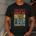 You Can't Scare Me I Have Four Daughters Dad Father Men's Casual T-Shirt Dark Grey