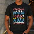 Contrary To Popular Belief I Have A Dad He's Just Dead Men's Casual T-Shirt Dark Grey
