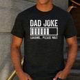 Dad Joke Loading Please Wait Shirt Men Fathers Day Men's Casual T-Shirt Dark Grey