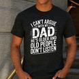 Dad Jokes Can't Argue With My Dad He's Old Retro Humor Men's Casual T-Shirt Dark Grey
