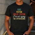 Dad Papaw Great Papaw I'm Upgrading Great Papaw Men's Casual T-Shirt Dark Grey