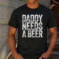 Daddy Needs A Beer Shirt Men Drinking Dad Fathers Day Men's Casual T-Shirt Dark Grey