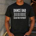 Dance Dad Art For Men Father Dancing Competition Dance Dad Men's Casual T-Shirt Dark Grey