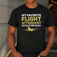 My Favorite Flight Attendant Calls Me Dad Flight Attendant Men's Casual T-Shirt Dark Grey My Favorite Flight Attendant Calls Me Dad Flight Attendant Men's Casual T-Shirt Dark Grey