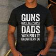 Guns Don't Kill People Dads With Pretty Daughters Do Shirt Men's Casual T-Shirt Dark Grey Guns Don't Kill People Dads With Pretty Daughters Do Shirt Men's Casual T-Shirt Dark Grey