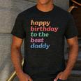 Happy Birthday To The Best Daddy Happy Birthday Dad Men's Casual T-Shirt Dark Grey