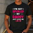 I'm Not Spoiled My Daddy Just Loves Me Kids Girls Daughter Men's Casual T-Shirt Dark Grey I'm Not Spoiled My Daddy Just Loves Me Kids Girls Daughter Men's Casual T-Shirt Dark Grey
