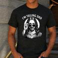 I'm Telling Dad Shirt Religious Christian Jesus Meme Men's Casual T-Shirt Dark Grey