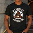 If It's Clogged I'm Involved Toilet Joke Unclog Bathroom Dad Men's Casual T-Shirt Dark Grey