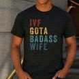 IVF Got a Badass Wife IVF Dad Transfer Day Infertility Men's Casual T-Shirt Dark Grey