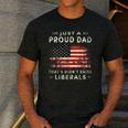 Just A Proud Dad That Didn't Raise Liberals Father's Day Dad Men's Casual T-Shirt Dark Grey