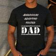 Not Biological Adoptive Foster But Dad T-Shirt For Fathers Men's Casual T-Shirt Dark Grey Not Biological Adoptive Foster But Dad T-Shirt For Fathers Men's Casual T-Shirt Dark Grey
