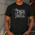 This Is Not A Drill Repairman Workshop Repair DIY Dad Men's Casual T-Shirt Dark Grey This Is Not A Drill Repairman Workshop Repair DIY Dad Men's Casual T-Shirt Dark Grey
