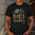 OMG It's My Dad's Birthday Happy Bday Father Tie Dye Small Men's Casual T-Shirt Dark Grey