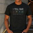 I Tell Dad Jokes Periodically Punny Fathers Day Dad Jokes Men's Casual T-Shirt Dark Grey