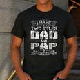 I Have Two Titles Dad And Pap Tshirt Fathers Day Men's Casual T-Shirt Dark Grey