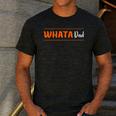Whata Dad Men's Casual T-Shirt Dark Grey Whata Dad Men's Casual T-Shirt Dark Grey