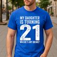 21st Birthday Dad Mom 21 Year Old Daughter Family Squad Men's Casual T-Shirt Royal Blue