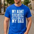 My Aunt Is Definitely Cooler Than My Dad Boy Girl Aunt Love Men's Casual T-Shirt Royal Blue