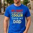 My Aunt Is Definitely Cooler Than My Dad Girl Boy Aunt Love Men's Casual T-Shirt Royal Blue