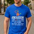 Autism Awareness Warning This Autism Dad T-Shirt Men's Casual T-Shirt Royal Blue