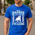 Barber s For Men Dad Hairstyling Humor Quote Small Men's Casual T-Shirt Royal Blue Barber s For Men Dad Hairstyling Humor Quote Small Men's Casual T-Shirt Royal Blue