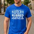 BBQ Barbecue Grilling Butt Rubbed Pork Pulled Pitmaster Dad Men's Casual T-Shirt Royal Blue
