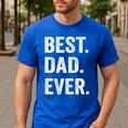 Best Dad Ever T Shirt Men Husband Men's Casual T-Shirt Royal Blue