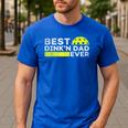 Best Dink'n Dad Ever Pickleball Men's Casual T-Shirt Royal Blue