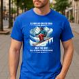 Only The Best Still Go Skiing In Their Seventies Skier Dad Men's Casual T-Shirt Royal Blue Only The Best Still Go Skiing In Their Seventies Skier Dad Men's Casual T-Shirt Royal Blue
