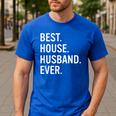 Best House Husband Ever Stay At Home Dad Men's Casual T-Shirt Royal Blue