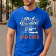 Best Truckin Dad Ever Trucker Truck Driver Father's Day Men Men's Casual T-Shirt Royal Blue