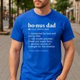 Bonus Dad Dictionary Definition For Your Step Dad Men's Casual T-Shirt Royal Blue