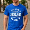 Camping Men Camper RV Camping Vacation Camping Dad Men's Casual T-Shirt Royal Blue