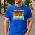 Car Guy Priorities Cars Garage Lover For Men Dad Men's Casual T-Shirt Royal Blue