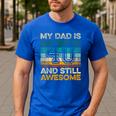 My Dad Is 40 And Still Awesome 40th Birthday Vintage Retro Men's Casual T-Shirt Royal Blue